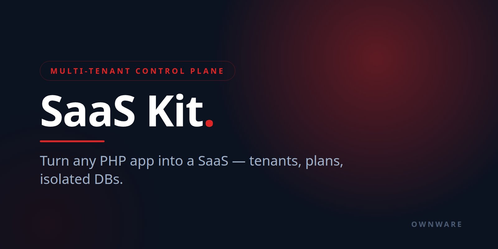 SaaS Kit — Multi-Tenant Control Plane for PHP Apps preview